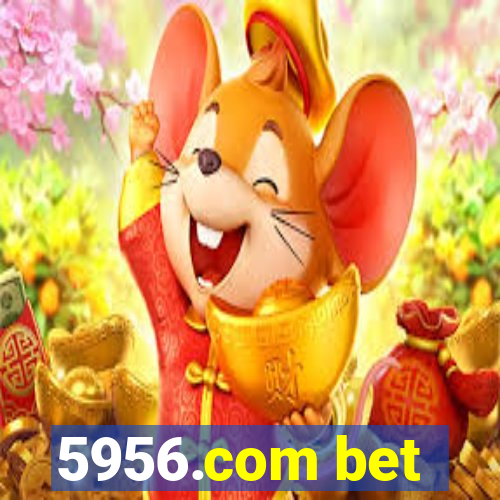 5956.com bet